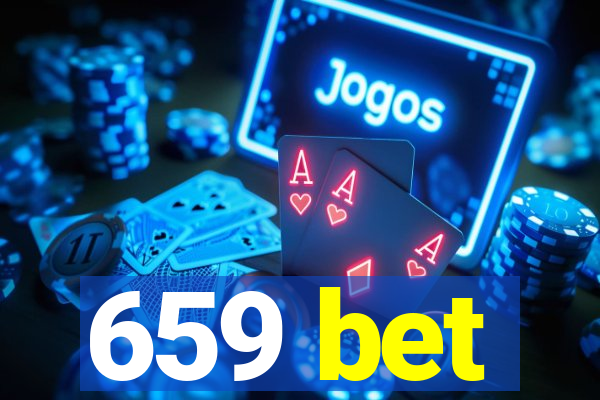 659 bet